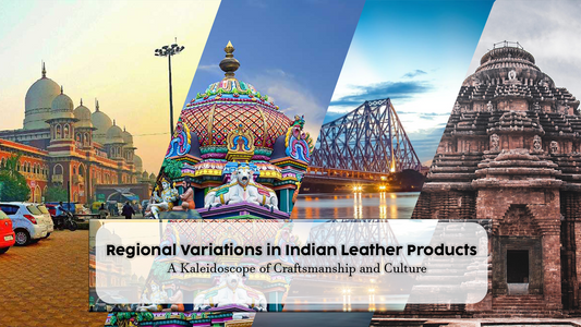 Regional Variations in Indian Leather Products: A Kaleidoscope of Craftsmanship and Culture